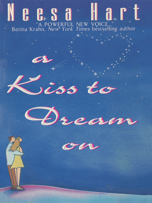 Title details for A Kiss to Dream On by Neesa Hart - Available
